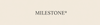 MILESTONE