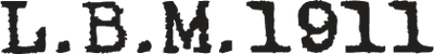 L.B.M. 1911